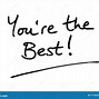 Image result for Images of Your the Best