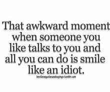 Image result for Awkard Love Quotes