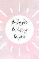 Image result for Be Happy Quotes Printable