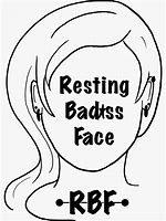 Image result for Resting B Face