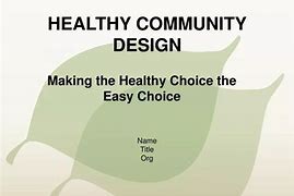 Image result for Healthy Community Design