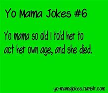 Image result for Yo Mama Sad Jokes