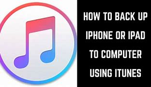 Image result for Backup iPhone On PC iTunes