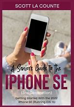 Image result for iPhone SE Tutorial for Seniors