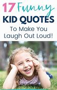 Image result for Funny Phrases Kids Say