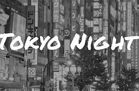 Image result for Neon Tokyo at Night