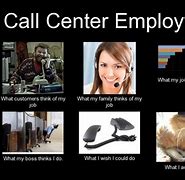 Image result for Call Center Insurance Memes