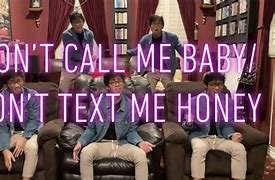 Image result for Don't Call Me Meme