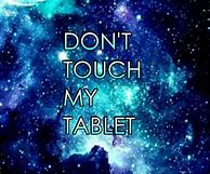 Image result for Don't Touch My Computer