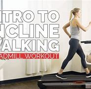 Image result for Treadmill Incline Workout