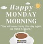 Image result for So Glad to Hear It and Happy Monday Meme