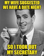 Image result for Date Night Funny Memes