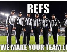 Image result for Funny NFL Ref Memes