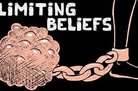Image result for Examples of Limiting Beliefs