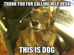 Image result for Dog Calling Phone Meme