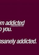 Image result for Addicted to Love Meme
