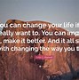 Image result for Only You Can Change Your Life