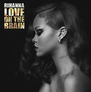 Image result for Loveee Song Rihanna Album Cover