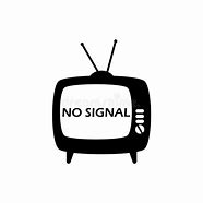 Image result for No Signal Message On TV