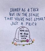 Image result for Shart as a Tack and Other Sayings