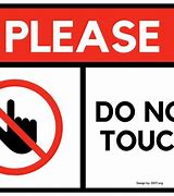 Image result for Don't Touch Sign