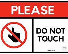 Image result for Do Not Touch Car Signs