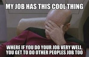 Image result for That's My Job Meme