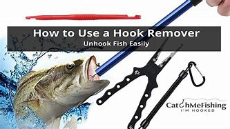 Image result for How to Use a Fish Hook Remover