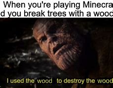 Image result for Wood Game Meme