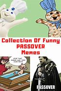 Image result for Happy Passover Funny Memes
