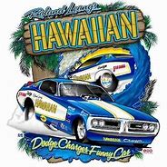 Image result for Hawaiian Funny Car