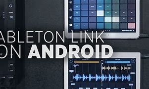 Image result for Ableton Android