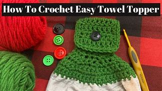 Image result for Crochet Towel Holder without Ring or Button