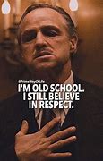 Image result for Mafia Quotes About Respect