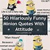 Image result for Funny Sarcastic Minion Quotes