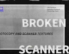 Image result for Broken Scanner Texture