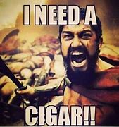 Image result for Stress Cigar Meme