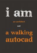 Image result for Funny CAD Designer Quotes