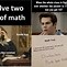 Image result for Math Meme No BG