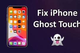 Image result for iPhone Ghost Touch