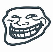 Image result for Trollface Becoming a Troll Face
