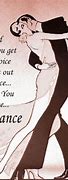 Image result for Dance Partner Quote