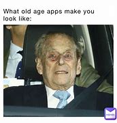 Image result for Age App Memes