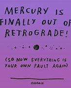 Image result for Mercury Memes