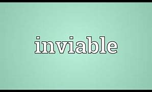 Image result for inviable