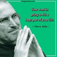 Image result for Steve Jobs Quotes About Work