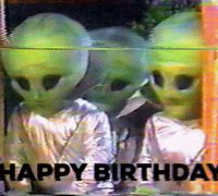 Image result for Alien Birthday Memes
