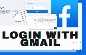 Image result for Log into Facebook by Gmail