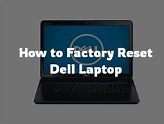 Image result for Factory Restore Dell Laptop