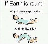 Image result for Flat Earth Memes Clean